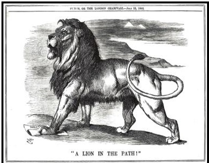 رسم بتاريخ 15يوليو 1882م بعنوان "بعنوان الأسد في مساره" – يظهر الأسد الإنجليزي وتحت قدمه الأمامية ورقة أو صك كتب عليه قناة السويس